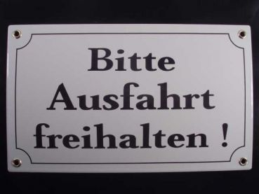 Bitte Ausfahrt freihalten Emaille Email Blech Schild