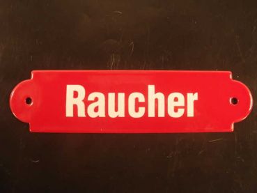 Emailleschild rot, mit weißer Schrift  "Raucher" ca. 20 x 5  cm.
