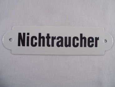 Emailleschild weiß, mit schwarzer Schrift "Nichtraucher" ca. 20x 5  cm.