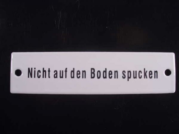 Nicht auf den Boden spucken Emaille Email Blech Schild